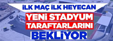 Yeni Stadyum Taraftarlar N Bekliyor D Zce Parantez Gazetesi