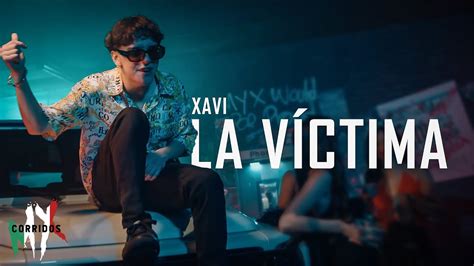 Xavi La VÍctima Letra Lyric Youtube