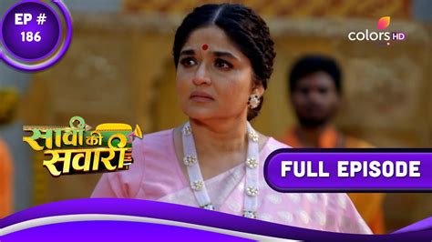 Saavi Ki Savaari सव क सवर Episode 186 21 March 2023 YouTube