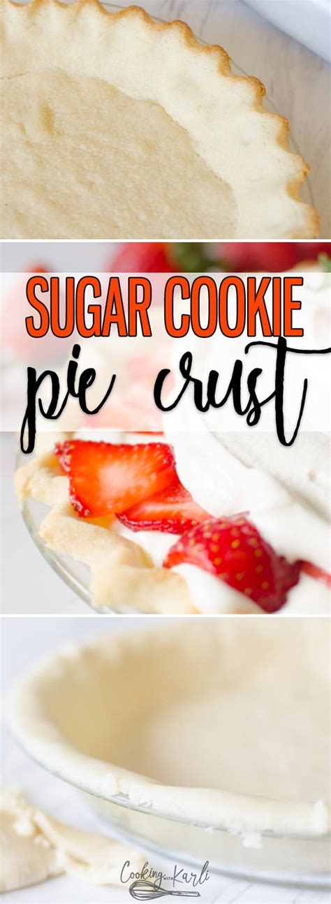 Sugar Cookie Pie Crust - Cooking With Karli