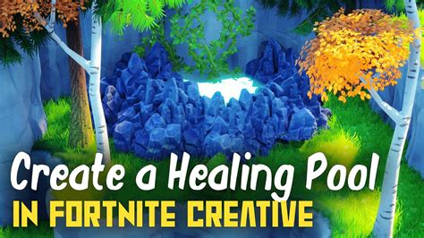 Create A Healing Pool In Fortnite Creative YouTube