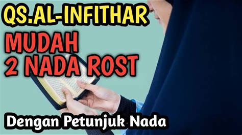 Surat Al Infithar Jadi Merdu Dan Mudah Dipelajari Dengan Nada Rost