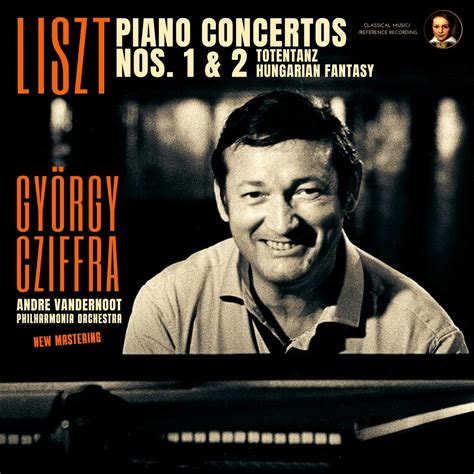 Liszt Piano Concertos Nos By Gy Rgy Cziffra Album By Gy Rgy