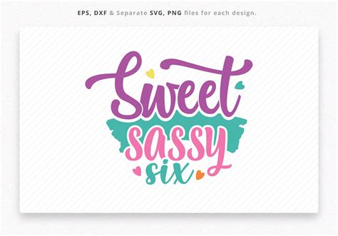 Sweet Sassy Six 6 Birthday Svg File Graphic By Dahukdesign · Creative Fabrica