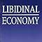 Libidinal Economy (Theories of Contemporary Culture): Jean Francois Lyotard, Iain Hamilton Grant ...