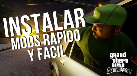 Forma Mas Rapida Para Instalar Mods En GTA San Andreas YouTube