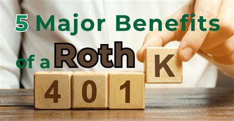 Explaining 5 Major Benefits Of The Roth 401 K Hosler Wealth Management