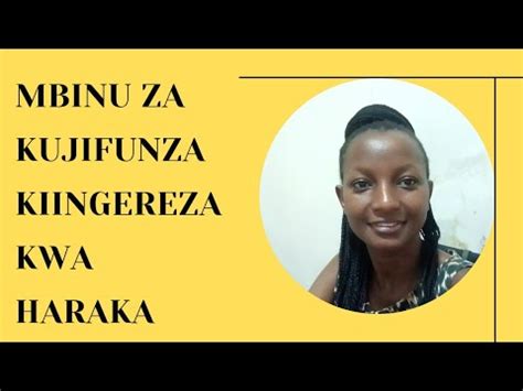 Jifunze Kiingereza Haraka Mbinu Za Kujifunza Kiingereza Somo La Youtube