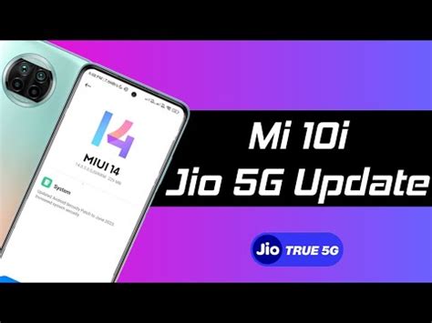 Mi 10i Jio 5G Update Miui 14 0 3 0 Rollout Mi 10i Jio 5G Support