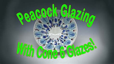 Peacock Style Glazing With Cone Glazes Youtube