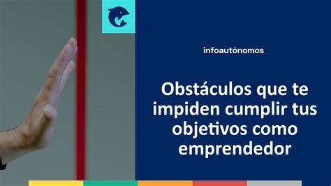 10 ejemplos de obstáculos externos que pueden impedir el éxito de tu