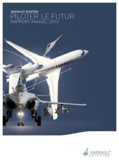 Rapport Annuel 2010 Dassault Aviation