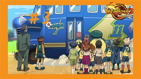 ¡en Busca De Nuevos Jugadores Ep3 Inazuma Eleven 2 Tormenta De