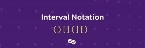 Interval Notation - Magoosh Blog | High School