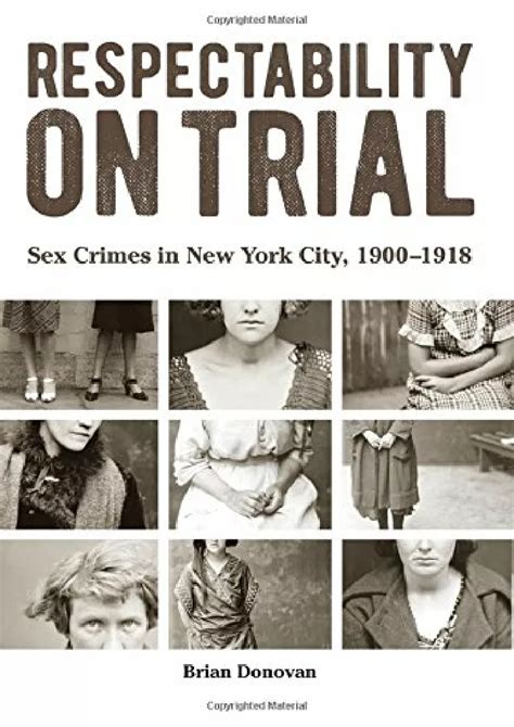 Ppt Pdf Respectability On Trial Sex Crimes In New York City Powerpoint