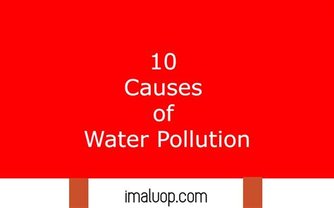 10 Causes of Water Pollution - Imaluop - IMALUOP