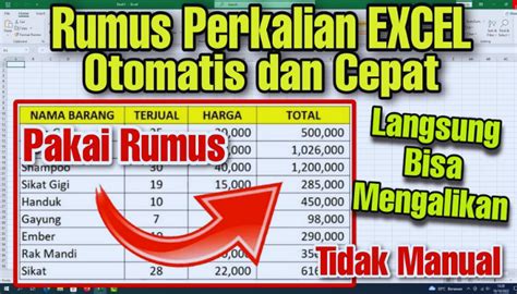 Memahami Rumus Perkalian Di Excel Panduan Lengkap