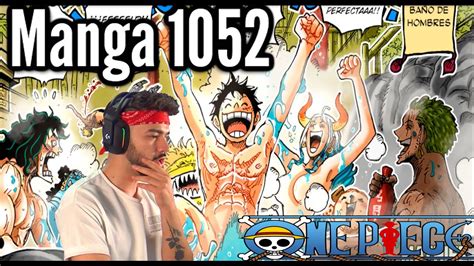 👒one Piece Manga 1052 Yamato Se BaÑa Con Los Nakamas Ufff Completo