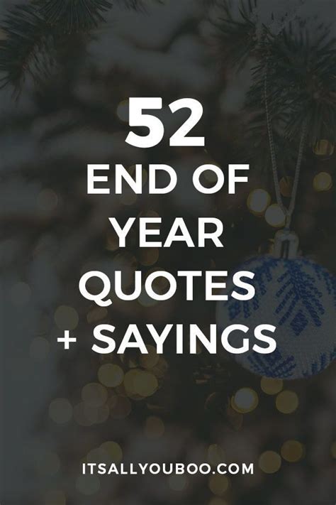 52 Inspirational End Of Year Quotes For 2022 End Of Year Quotes New