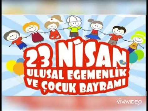 Nisan Ulusal Egemenlik Ve Ocuk Bayram F S N F Youtube