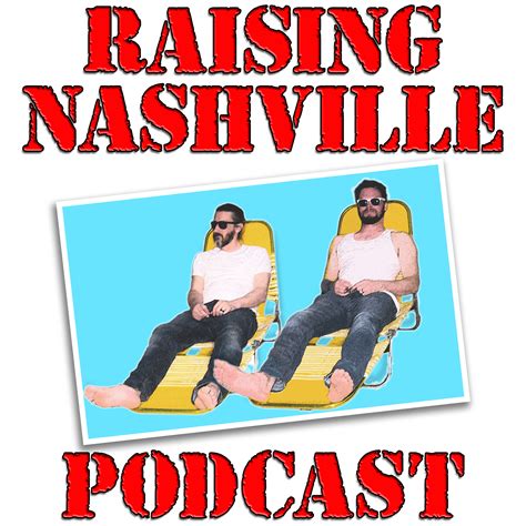 I Will Turn This Car Around - Raising Nashville Podcast - Episode 43