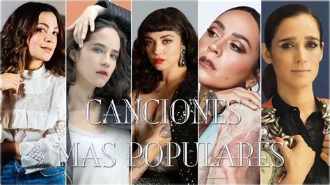 Natalia Lafourcade Julieta Venegas Mon Laferte Carla Morrison