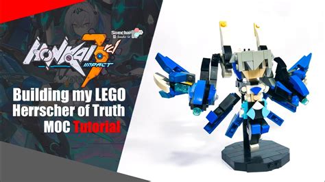 LEGO Honkai Impact 3rd Herrscher Of Truth Ultimate Chibi MOC Tutorial