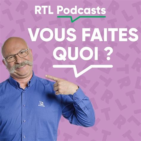 Vous Faites Quoi Society Podcast Podchaser