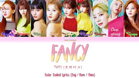 Twice 트와이스 Fancy Color Coded Lyrics Eng Rom Han Youtube