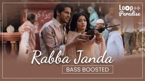 Rabba Janda Bass Boosted Mission Majnu Jubin Nautiyal Tanishk