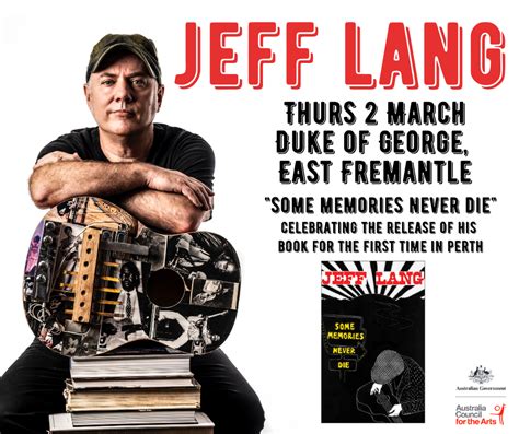 Buy Jeff Lang Some Memories Never Die Tickets Wa 2023 Moshtix