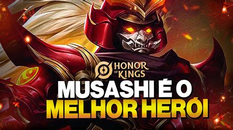 MUSASHI É O HERÓI MAIS DIVERTIDO DO HOK Honor of Kings YouTube