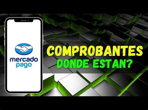 Cómo encontrar tus comprobantes en Mercado Pago de forma rápida y