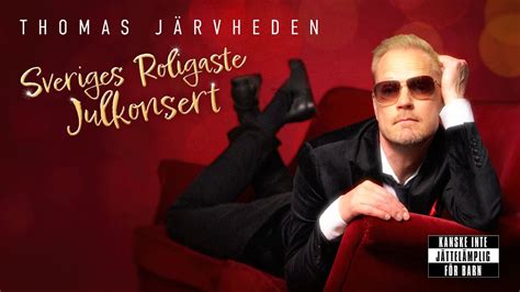 Sveriges Roligaste Julkonsert Thomas Järvheden YouTube