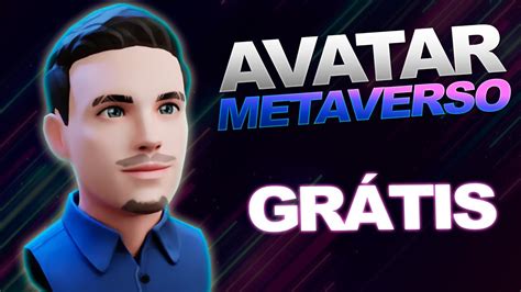 Como Criar um AVATAR GRÁTIS para o Metaverso Fácil Rápido Fazer