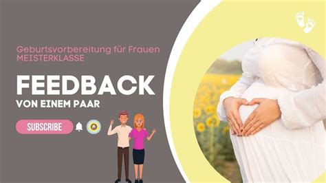 Feedback Zur Geburtsvorbereitung F R Frauen Meisterklasse Bei Hebamme