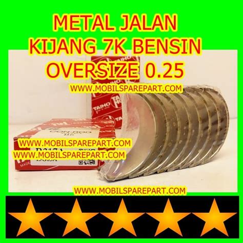 Jual METAL JALAN KIJANG 7K BENSIN OVERSIZE 0 25 025 ASLI JAPAN Di Lapak