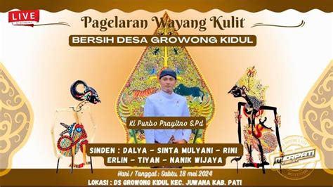 Live Pagelaran Wayang Kulit Ki Purbo Prayitno S Pd Bersih Desa