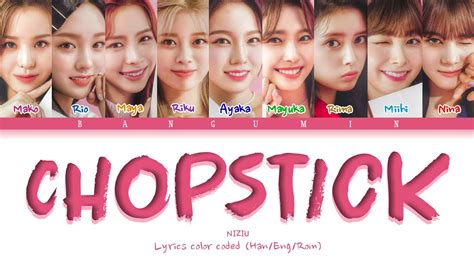 Niziu Chopstick Lyrics Color Coded Han Eng Rom Youtube