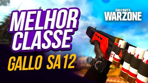 Melhor Classe Para Gallo SA12 No Warzone Setup Loadout Call Of