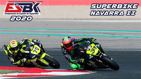 Esbk Navarra Ii Carrera De Superbike Youtube