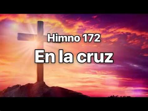 Himno En La Cruz Youtube