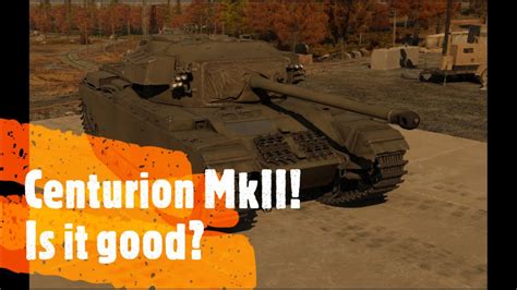 War Thunder Centurion Mk Quick Review Youtube