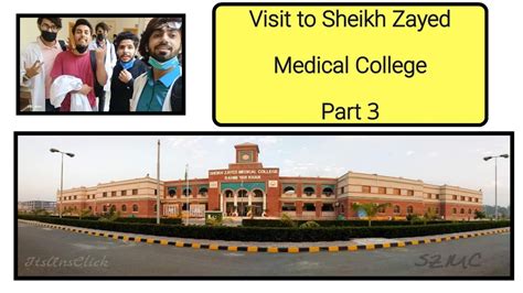 Visit To Sheikh Zayed Medical College Ryk Vlog Of A Medical Student