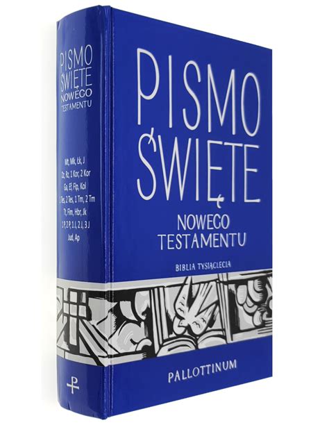 Pismo Wi Te Nowego Testamentu Du A Czcionka