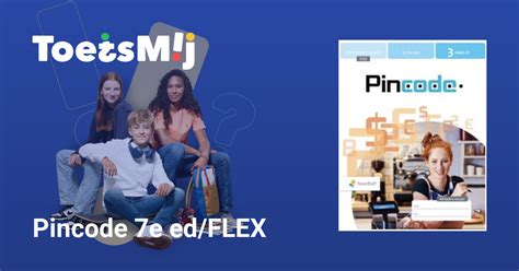 Toetsen Voor Pincode E Ed Flex Vmbo Gt Klas Toetsmij