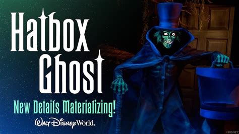 New Details On Hatbox Ghost And More To Celebrate ‘haunted Mansion Release