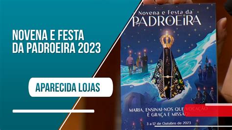 Aparecida Lojas Livro Da Novena E Festa Da Padroeira Youtube