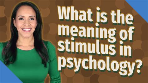 What Is The Meaning Of Stimulus In Psychology YouTube