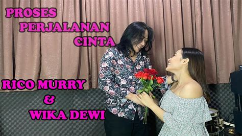 LOVE STORY RICO MURRY DAN WIKA DEWI PART 1 YouTube